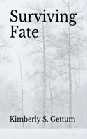 Surviving Fate: (1 Surviving Fate)