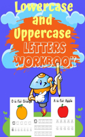 Lowercase and Uppercase letters Workbook: trace letters alphabet handwriting practice workbook, trace letters worksheet, upper and lowercase letters worksheets, 78 Pages.