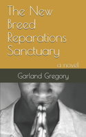 New Breed Reparations Sanctuary