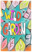 Wild garden