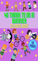 Things To Do In Summer Coloring Book