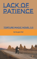 Lack of Patience
