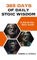 365 Days of Daily Stoic Wisdom