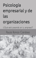 Psicología empresarial y de las organizaciones
