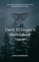 Dark Whispers