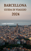 Barcellona Guida Viaggio 2024