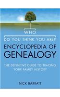 Who Do You Think You Are? Encyclopedia of Genealogy