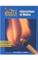 Holt Science & Technology: Interactions of Matter, Short Course L