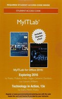 Mylab It with Pearson Etext -- Access Card -- For Exploring 2016 with Technology in Action