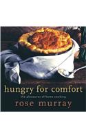 Hungry for Comfort: The Pleasures of Home Cooking