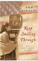 Keep Smiling Through