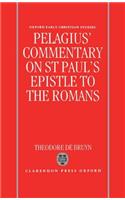 Pelagius' Commentary on St Paul's Epistle to the Romans