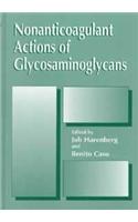 Nonanticoagulant Actions of Glycosaminoglycans
