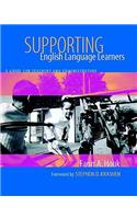 Supporting English Language Learners: A Guide for Teachers and Administrators