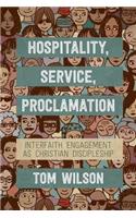 Hospitality, Service, Proclamation