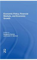 Economic Policy, Financial Markets, And Economic Growth