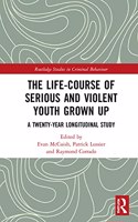 The Life-Course of Serious and Violent Youth Grown Up