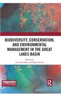Biodiversity, Conservation and Environmental Management in the Great Lakes Basin