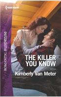 The Killer You Know: (1933 Harlequin Romantic Suspense)