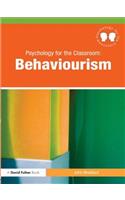 Psychology for the Classroom: Behaviourism
