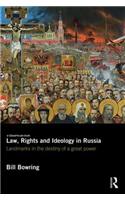 Law, Rights and Ideology in Russia