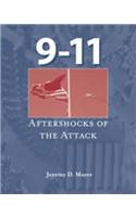 9-11: Aftershocks of the Attack