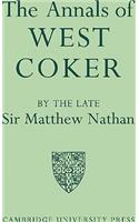 The Annals of West Coker: (English)