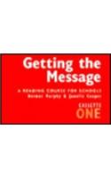 Getting the Message 1