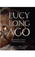 Lucy Long Ago