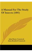 Manual For The Study Of Insects (1895)