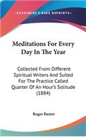 Meditations For Every Day In The Year