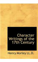 Character Writings of the 17th Century: (English)