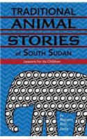 Traditional Animal Stories of South Sudan: Lessons for Its Children