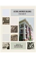 Historic Apartment Buildings of Salt Lake City