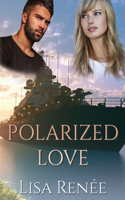 Polarized Love