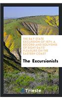 The Bay State Excursion of 1871: A Record and Souvenir of Eight Days' Pleasure on the Eastern Coast