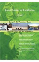 Cloud Center of Excellence CCoE Complete Self-Assessment Guide