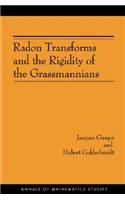 Radon Transforms and the Rigidity of the Grassmannians