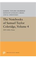The Notebooks of Samuel Taylor Coleridge, Volume 4