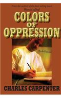 Colors of Oppression