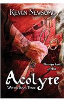 Acolyte: Volume 3 (Winter)