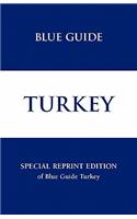 Blue Guide Turkey - Special Reprint Edition