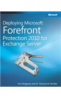 Deploying Microsoft Forefront Protection 2010 for Exchange Server