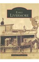 Early Livermore