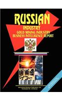 Russia Gold Mining Industry Business Intelligence Report