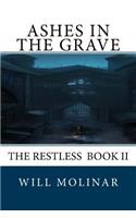 Ashes in the Grave