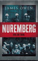 Nuremberg: Evil on Trial