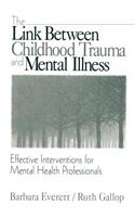 Link Between Childhood Trauma and Mental Illness