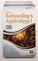 Paradigm Keyboarding and Applications I: Sessions 1-60 Using Microsoft Word 2013