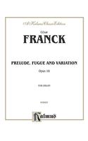 PREL FUGUE VARIATIONS OP18 ORGAN